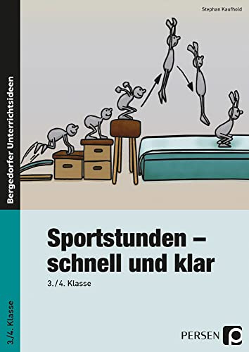 Sportstunden - schnell und klar: 3./4. Klasse