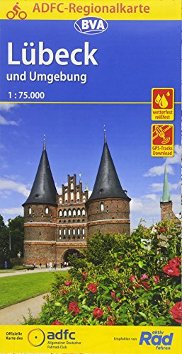 ADFC-Regionalkarte Lübeck und Umgebung, 1:75.000, reiß- und wetterfest, GPS-Tracks Download: Mit Holst. Schweiz und Lauenburgischen Seen. Mit Tagestourenvorschlägen (ADFC-Regionalkarte 1:75000)