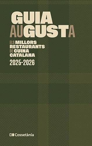 Guia Augusta: Els millors restaurants de cuina catalana 2025-2026 (Altres cuina)