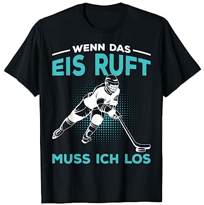 Eishockey Hockey Spruch Eishockeyspieler T-Shirt