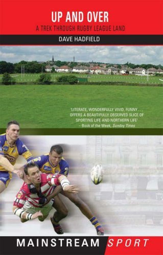 Up and Over: A Trek Through Rugby League Land