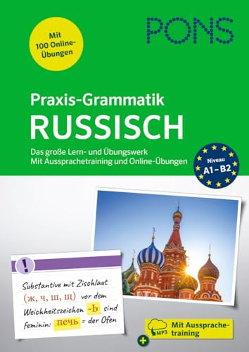 PONS Praxis-Grammatik Russisch: Das große Lern- und Übungswerk. Mit Aussprachetraining und Online-Übungen