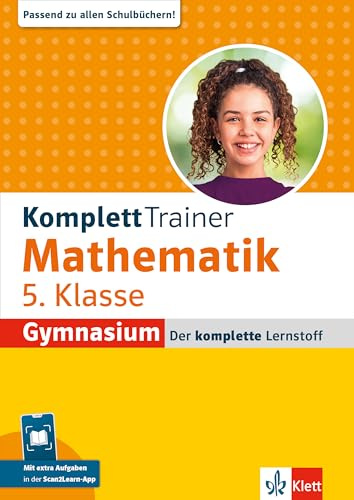 Klett KomplettTrainer Gymnasium Mathematik 5. Klasse: Mit extra Aufgaben in der Scan2Learn-App