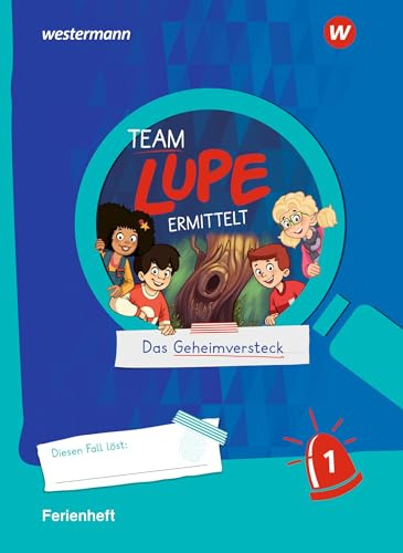 TEAM LUPE ERMITTELT - Übungshefte: Ferienheft 1