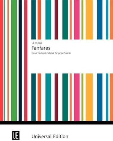 Fanfares: Neue Trompetenstücke für junge Spieler. Trompete. Partitur.