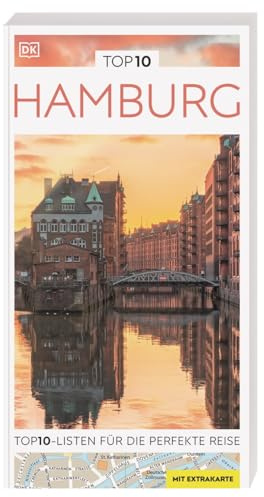 TOP10 Reiseführer Hamburg: TOP10-Listen zu Highlights, Themen und Stadtteilen mit wetterfester Extra-Karte. Von Reisenden. Für Reisende.