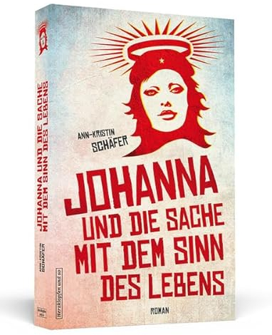 Johanna und die Sache mit dem Sinn des Lebens