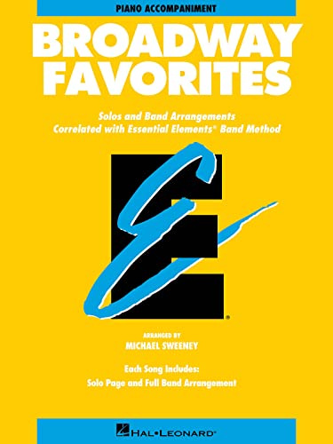 Essential Elements Broadway Favorites (Piano Acc). Sonstige Percussion. Einzelstimme: Piano Accompaniment