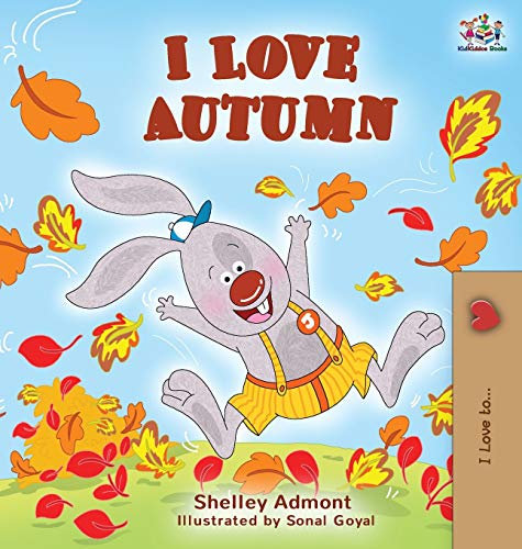 I Love Autumn: Fall children’s book (I Love To...)