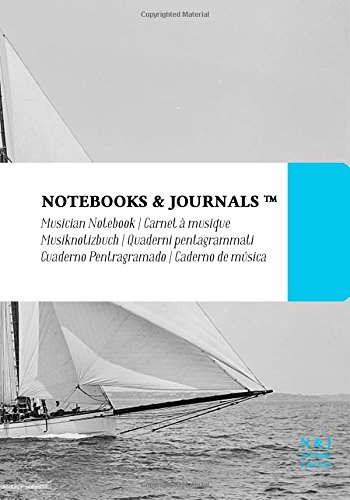 Notenpapier B5 Notebooks & Journals, Segelboote (Vintage-Kollektion), Extra Large: (Musiknotizbuch, Musiknotenheft, Notenblock, Notenheft)Soft Cover (17.78 x 25.4 cm)