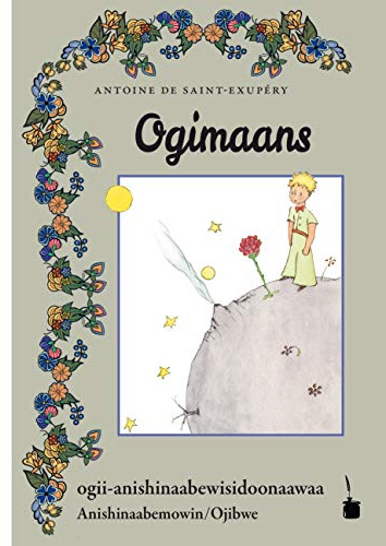 Ogimaans: Der kleine Prinz - Ojibwe