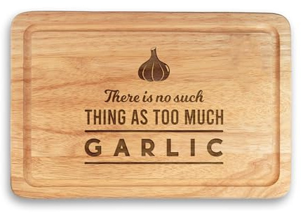 eBuyGB Engraved Personalised Wooden Chopping Board, There is No Such Thing As Too Much Garlic, Funny Cooking Gift, Serving Cutting Board, Garlic Lover Gifts for Him Her