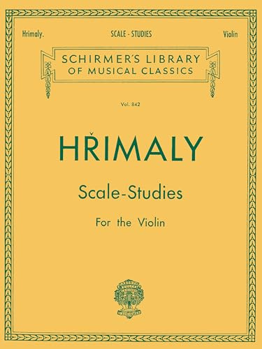 Johann hrimaly : hrimaly - scale studies for violin - violon -: Schirmer Library of Classics Volume 842