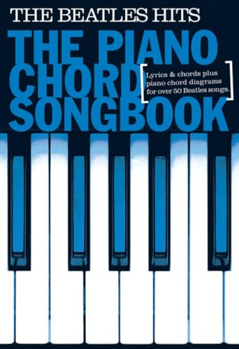 Piano Chord Songbook: The Beatles Hits: Songbook für Klavier