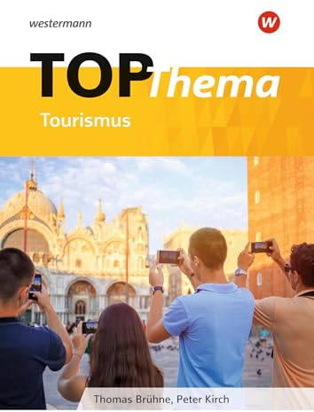 Topographische Arbeitshefte: TOP Thema – Tourismus: Ausgabe 2025