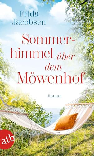Sommerhimmel über dem Möwenhof: Roman