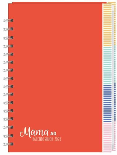 Mama AG Familienplaner Buch A5 2025: Roter Terminkalender mit 5 Spalten, Registerblätter und Schulferien. Buchkalender für die Familie. Familienkalender 2025. (Kalenderbücher Heye)
