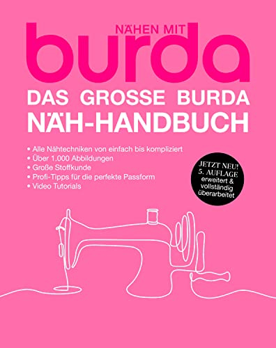 Das große burda Näh-Handbuch: Nähen mit burda