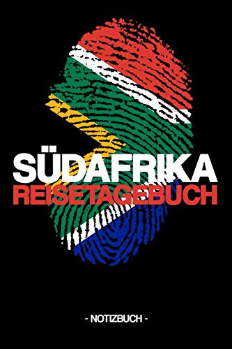 SÜDAFRIKA REISETAGEBUCH: Notizbuch | Tagebuch | Afrika | Reise | Land | Erlebnisse | Kultur | Geschenk | Geschenkidee | liniert | ca. DIN A5