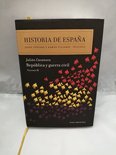 República y guerra civil: Historia de España Vol. 8