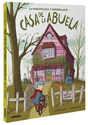 La maravillosa y horripilante casa de la abuela (Casas misteriosas)