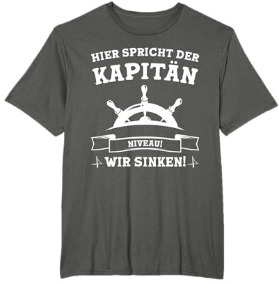 Hier spricht der Kapitän Niveau! Segeln Boot T-Shirt