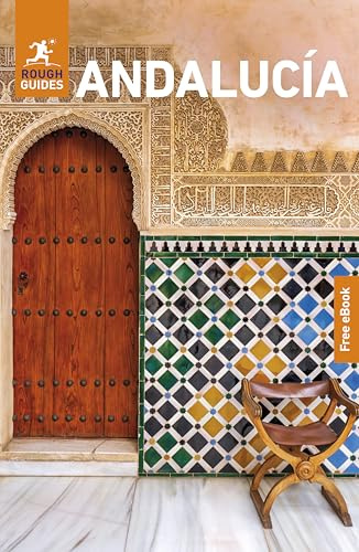 Rough Guides Andalucia: Travel Guide with eBook: 2026 | Insider Tips | Must-See Sights | Maps & Itineraries | Covers: Seville, Granada, Córdoba and more