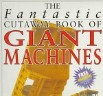 Fantastic Cutaway: Giant Machines (Copper Beach Series)