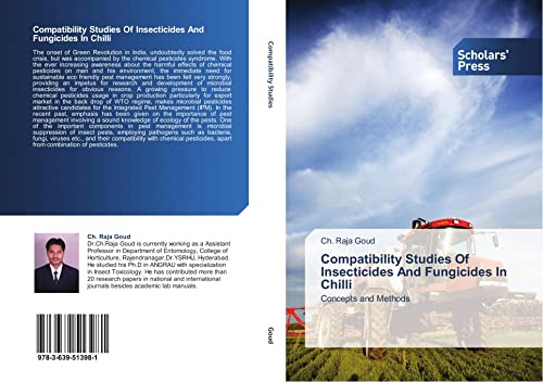 Compatibility Studies Of Insecticides And Fungicides In Chilli: Concepts and Methods