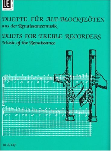Duette aus der Renaissancemusik: für 2 Altblockflöten. Spielpartitur.