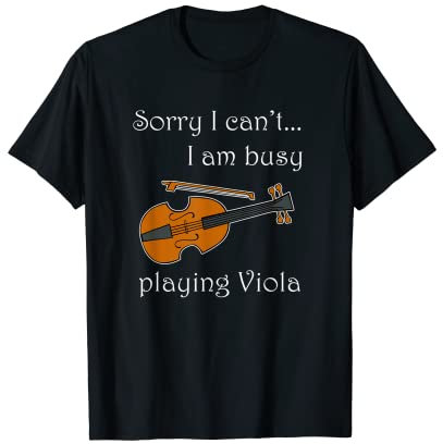 Lustiger Spruch Bratsche spielen Bratschist Musiker T-Shirt