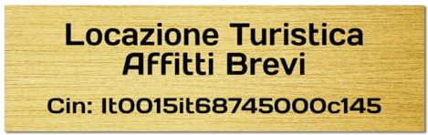 Targhetta Personalizzata Codice CIN Locazione Turistica (100x30 mm) Targa CIN per Case Vacanza, Alloggi Turistici e Strutture Ricettive in Laminato Plastico Oro (10x3 cm) Incisione laser (ORO)