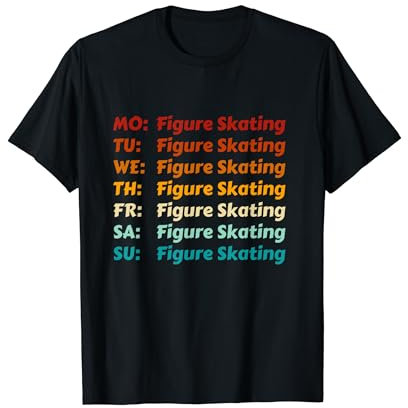 Eiskunstlauf Jeden Tag Outfit Kleidung Eiskunstlauf T-Shirt