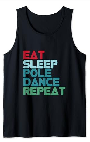 Stangentanz Tanzkurs Eat Sleep Pole Dance Repeat Poledance Tank Top