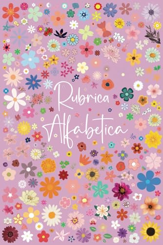 Rubrica Alfabetica: Organizzatore Alfabetico | Quaderno A5 con 4 pagine per ogni lettera | 108 pagine Contiene un posto dove scrivere la data su ogni pagina - 19