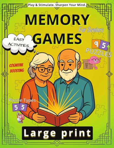 Memory Games For Seniors: Gentle Brain Boost Through 95 Enjoyable Activities: A Large Print Activity Book with Memory, Word, Math & Brain Games — ... with Early Stage Dementia or Alzheimer’s)