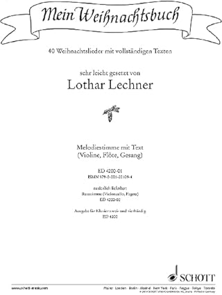 Mein Weihnachtsbuch: 40 Weihnachtslieder sehr leicht gesetzt. Melodiestimme (Violine, Flöte, Gesang).