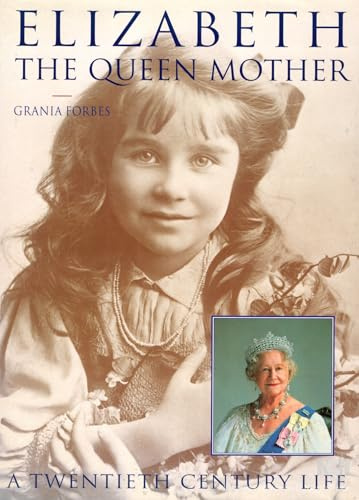 Elizabeth the Queen Mother: A Twentieth Century Life [Large Print]