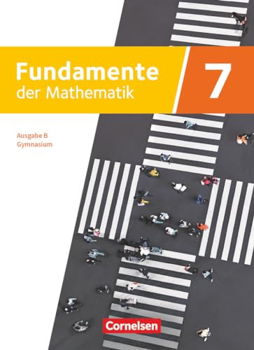 Fundamente der Mathematik - Ausgabe B ab 2024 - 7. Schuljahr: Schulbuch - Mit Erklärfilmen