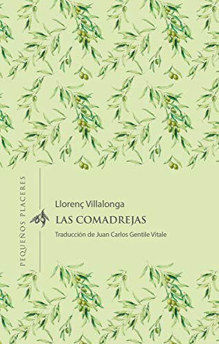 Las comadrejas: 8 (Pequeños Placeres)