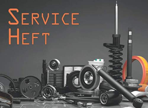 Serviceheft: Scheckheft für alle Fahrzeuge und Marken (PKW, LKW, KFZ, Motorad, Traktor) | Inspektionsbuch im Autoteile Design
