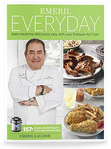 Emeril Lagasse Pressure Cooker & Air Fryer Cookbook with 157+ Quick and Easy Recipes | Air Fry, Slow Cook, Pressure Cooker Recipes & More | Emeril Everyday Collection