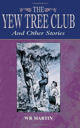 The Yew Tree Club and Other Stories