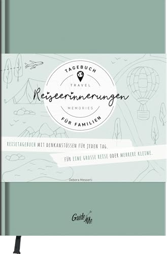 GuideMe Reisetagebuch Travel Memories „Für Familien“: Tagebuch zum Ausfüllen für Familien mit inspirierenden Fragen, personalisierbarem Hardcover-Einband & Lesebändchen