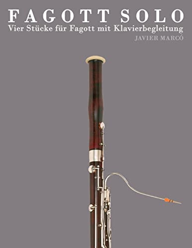 Fagott Solo: Vier Stücke für Fagott mit Klavierbegleitung