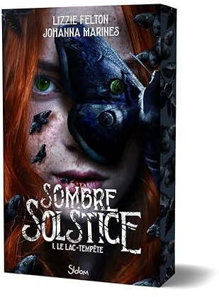Sombre Solstice - tome 1 - roman ado - roman YA - thriller psychologique livre horreur - surnaturel romance: Le lac-tempête (1)