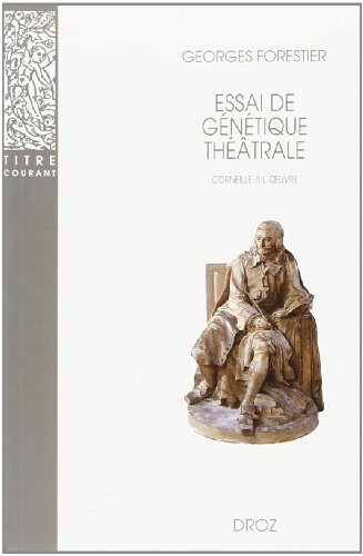 Essai de génétique théatrale :