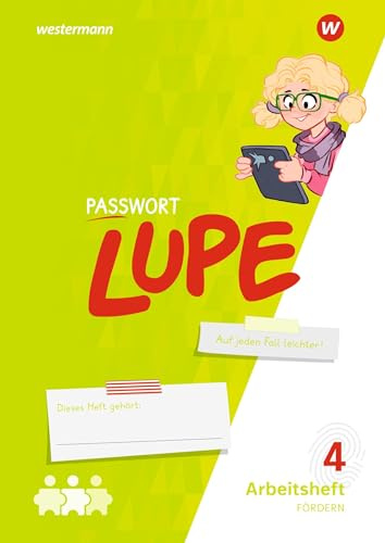 PASSWORT LUPE - Sprachbuch: Arbeitsheft 4 Fördern (PASSWORT LUPE: Sprachbuch und Spracharbeitshefte)