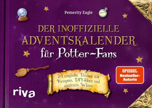 Der inoffizielle Adventskalender für Potter-Fans: 24 magische Türchen mit Rezepten, DIY-Ideen und unnützem Wissen | Der Nachfolger von Der inoffizielle Harry-Potter-Adventskalender