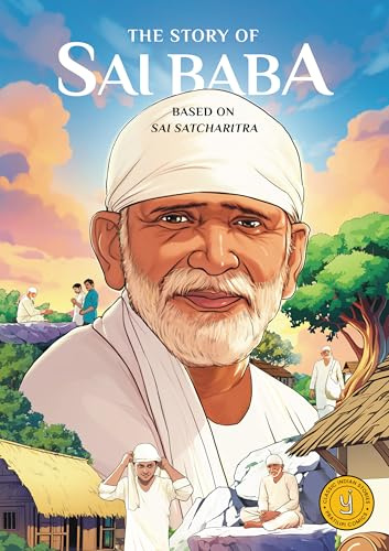The Story of Sai Baba: Classic Indian Stories